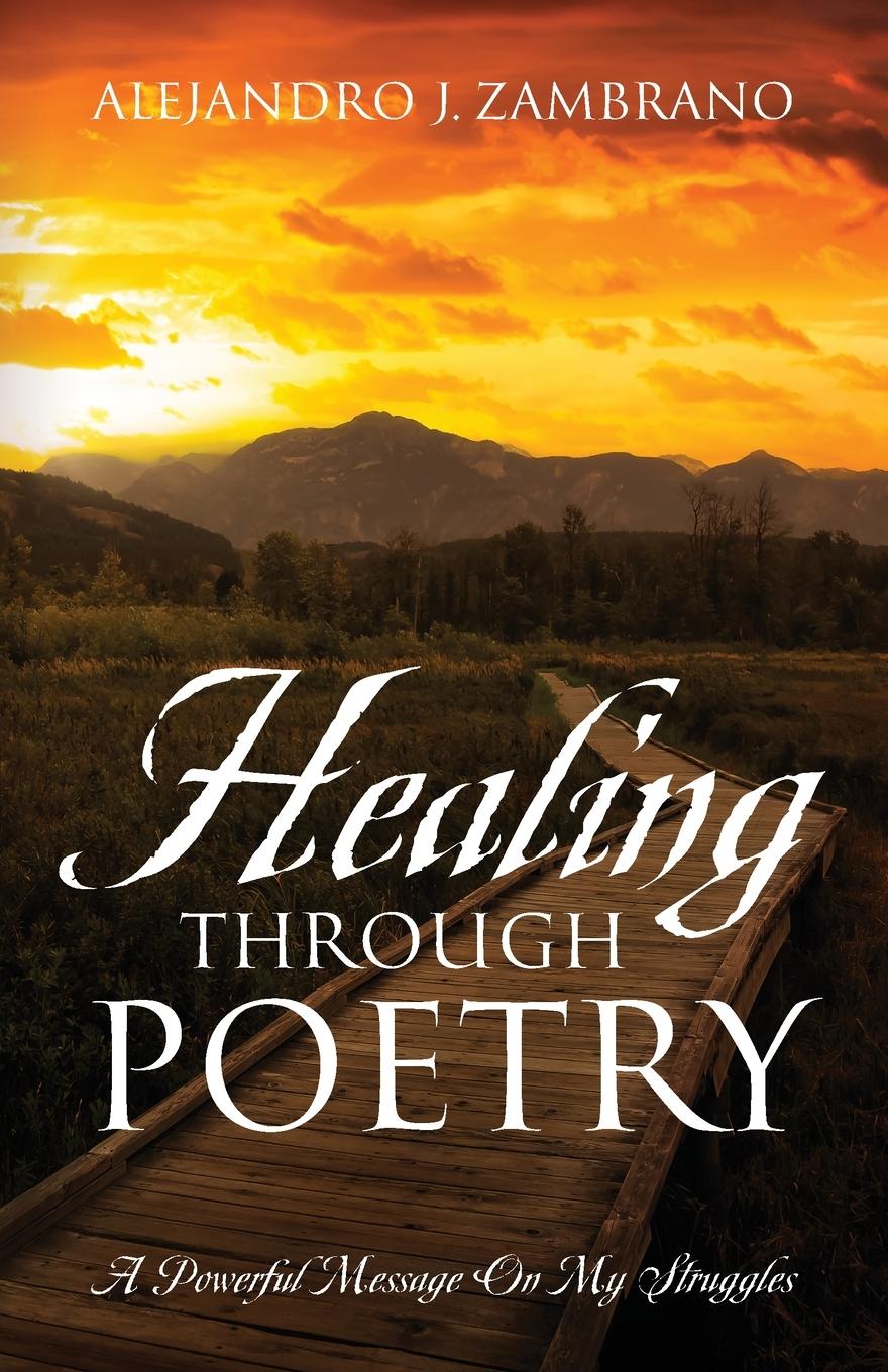 Knjiga Healing Through Poetry Zambrano Alejandro J. Zambrano