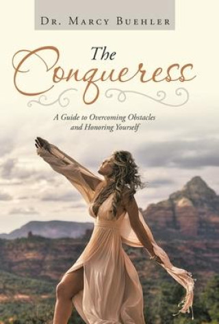 Knjiga Conqueress Buehler Dr. Marcy Buehler