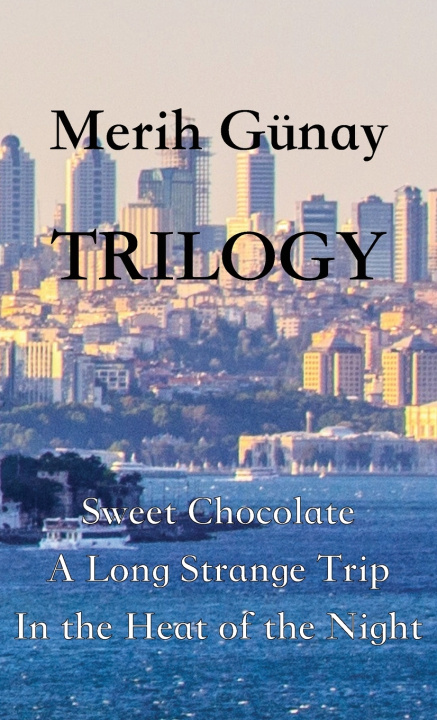 Knjiga Trilogy MERIH GUNAY