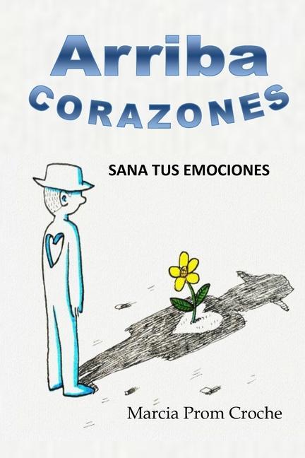 Buch !Arriba Corazones! Prom Croche Marcia Prom Croche