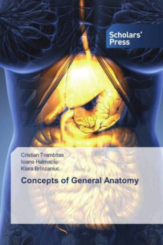 Book Concepts of General Anatomy CRISTIAN TRAMBITAS