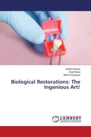 Kniha Biological Restorations VEDANT KANSAL