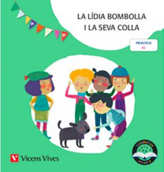 Kniha LA LIDIA BOMBOLLA I LA SEVA COLLA PAL(RODALLETRES) Moreno Roig