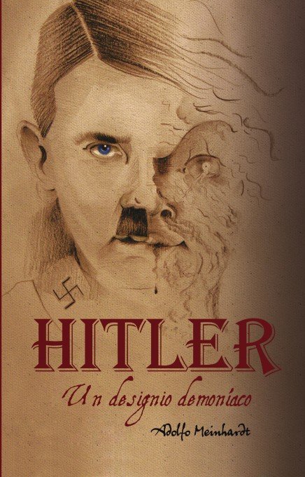 Kniha Adolfo Hitler. Un designio demoníaco Meinhardt