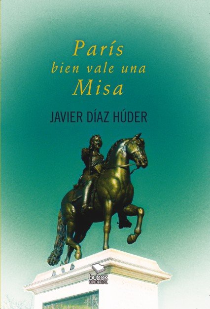 Boek París bien vale una misa Díaz Húder