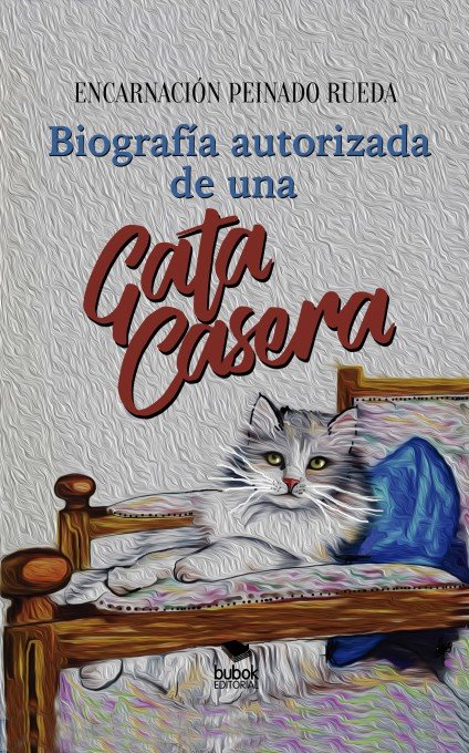 Kniha Biografía autorizada de una gata casera Peinado Rueda