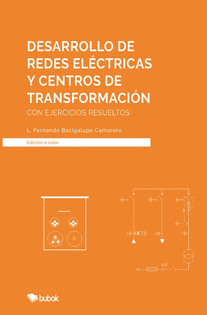 Knjiga Desarrollo de redes eléctricas y centros de transformación Bacigalupe Camarero