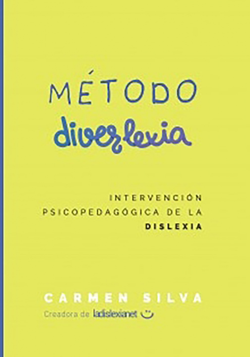 Könyv Método Diverlexia: Intervención psicopedagógica de la dislex Silva