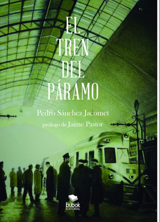 Книга EL TREN DEL PARAMO Sánchez Jacomet