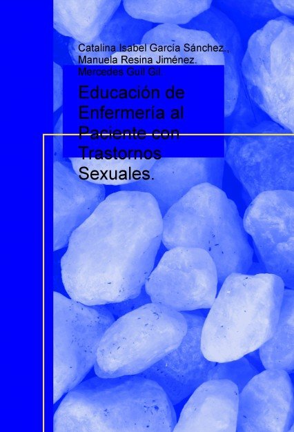 Kniha Educación de Enfermería al Paciente con Trastornos Sexuales. Guil