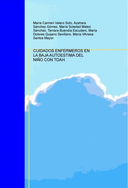 Kniha CUIDADOS ENFERMEROS EN LA BAJA AUTOESTIMA DEL NIÑO CON TRASTORNO POR DÉFICIT DE ATENCIÓN E HIPERACTI SÁNCHEZ