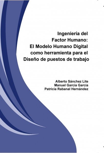 Kniha Ingeniería del Factor Humano: El Modelo Humano Digital como herramienta para el diseño de puestos de Sánchez