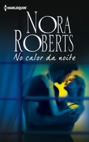 Kniha No calor da noite ROBERTS