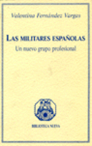 Kniha Las militares españolas Fernández Vargas