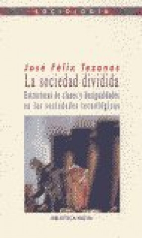 Knjiga La sociedad dividida Tezanos