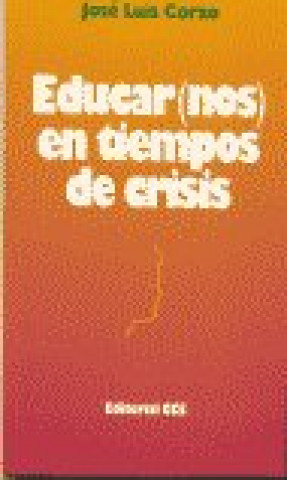 Libro Educar(nos) en tiempos de crisis CORZO TORAL