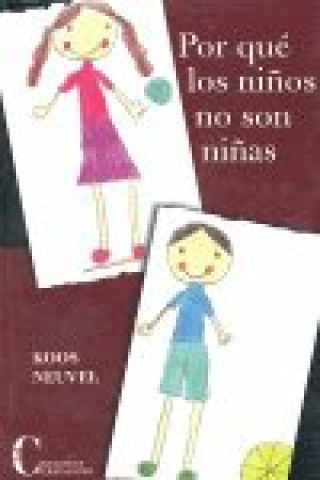 Книга POR QUE LOS NIÑOS NO SON NIÑAS NEUVEL