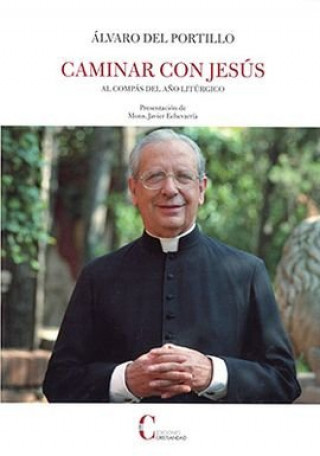 Libro Caminar con Jesus DEL PORTILLO