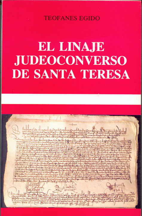 Kniha El linaje judeoconverso de Santa Teresa Egido