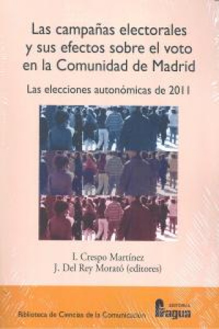 Kniha CAMPAÑAS ELECTORALES Y SUS EFECTOS SOBRE VOTO COMUNIDAD MAD CRESPO MARTINEZ