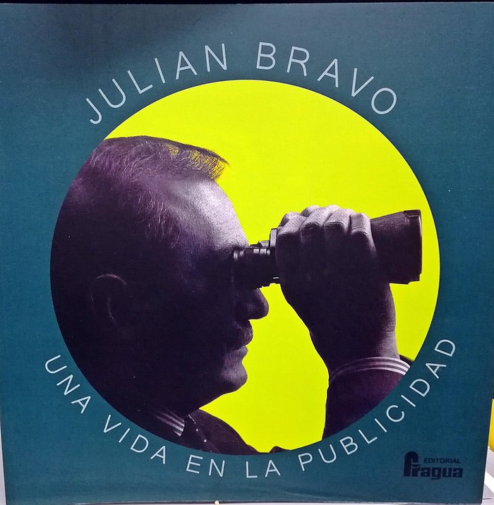Carte Julián Bravo: una vida en publicidad. 