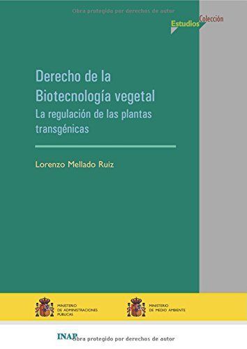 Книга Derecho de la biotecnología vegetal Mellado Ruiz