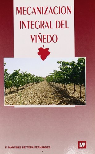 Könyv Mecanización integral del viñedo MARTINEZ DE TODA