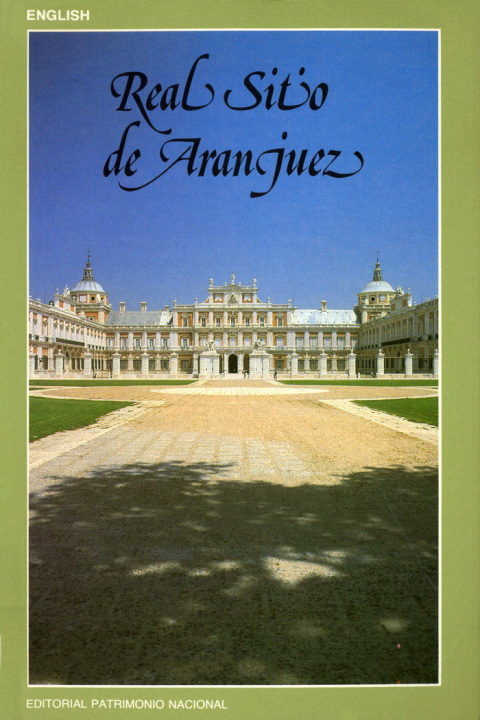 Buch Real Sitio de Aranjuez Díaz Gallegos