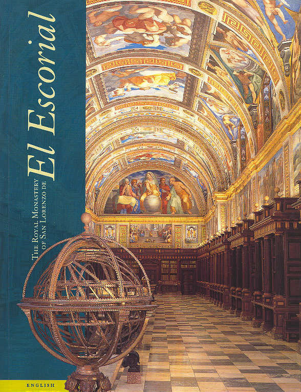 Carte The Royal Monastery of San Lorenzo de El Escorial García-Frías Checa