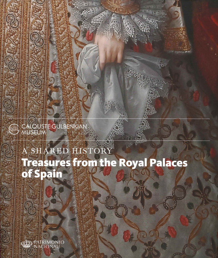 Kniha A shared history: Treasures from the Royal Palaces of Spain Benito García
