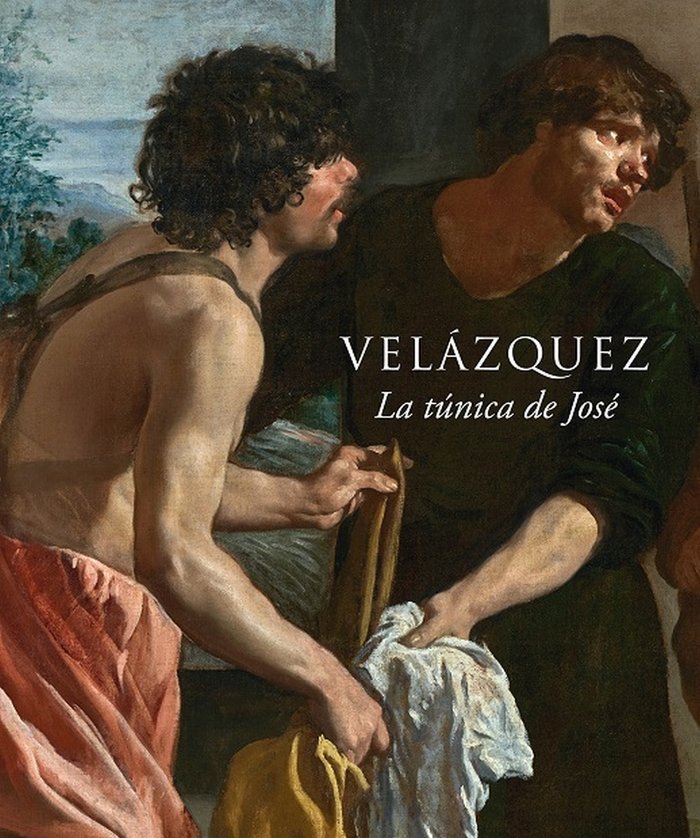 Könyv Velázquez, La túnica de José Portús