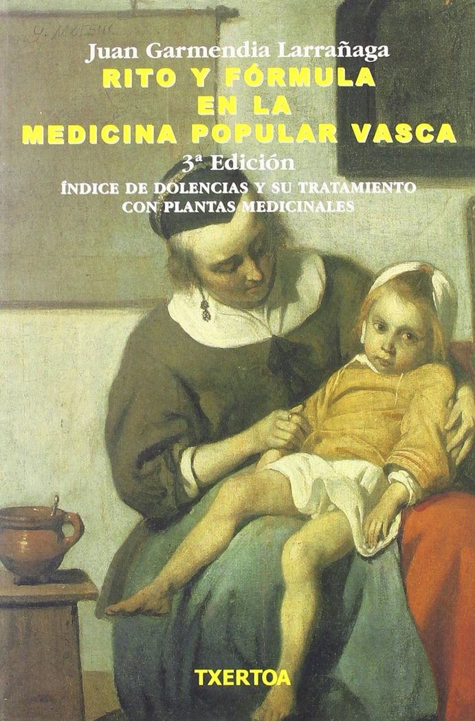Kniha Rito y fórmula en la medicina popular vasca Garmendia Larrañaga