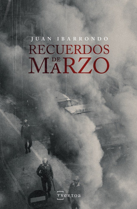 Könyv Recuerdos de Marzo Ibarrondo Portilla