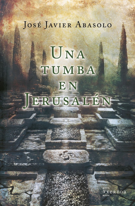 Kniha Una tumba en Jerusalém Abasolo Díaz de Basurto