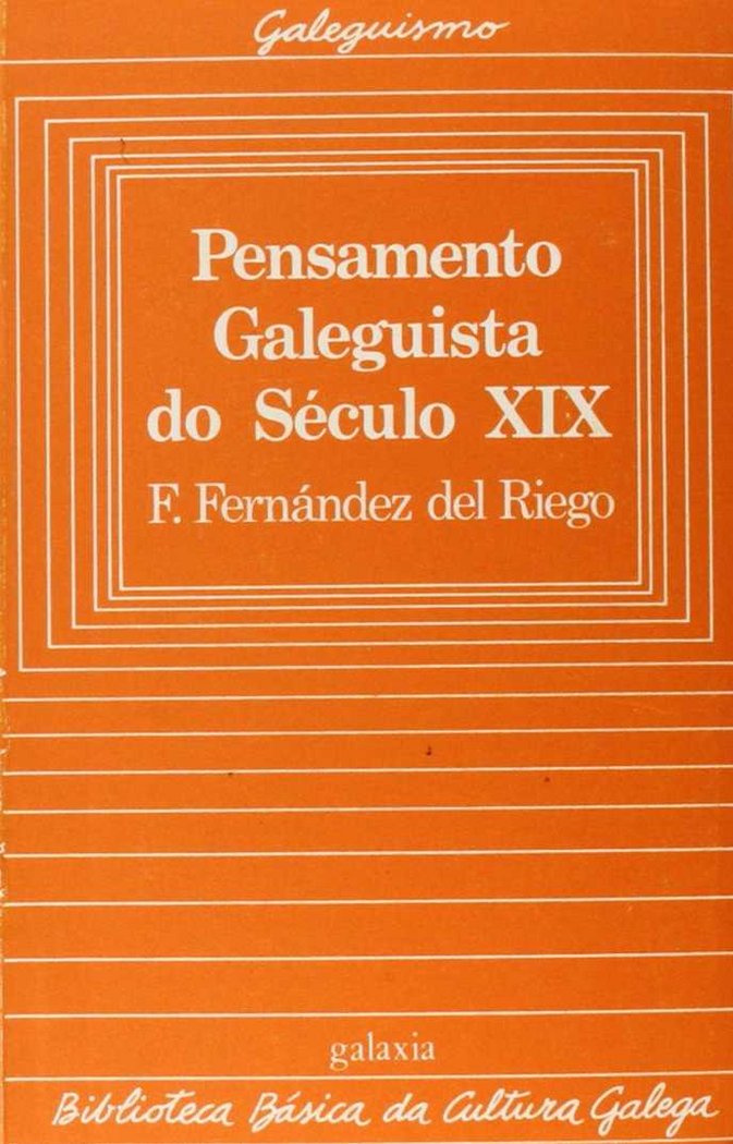 Buch Pensamento galeguista seculo xix Fernandez Del Riego