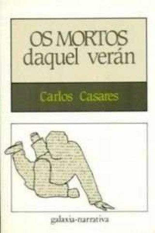 Knjiga OS MORTOS DAQUEL VERAN CASARES