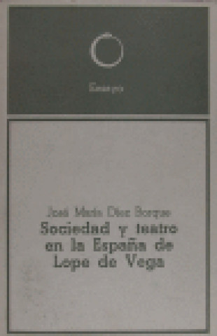 Kniha SOCIEDAD TEATRO ESPAÑA LOPE ** DIEZ