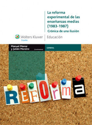 Carte La reforma experimental de las enseñanzas medias (1983-1987) Menor