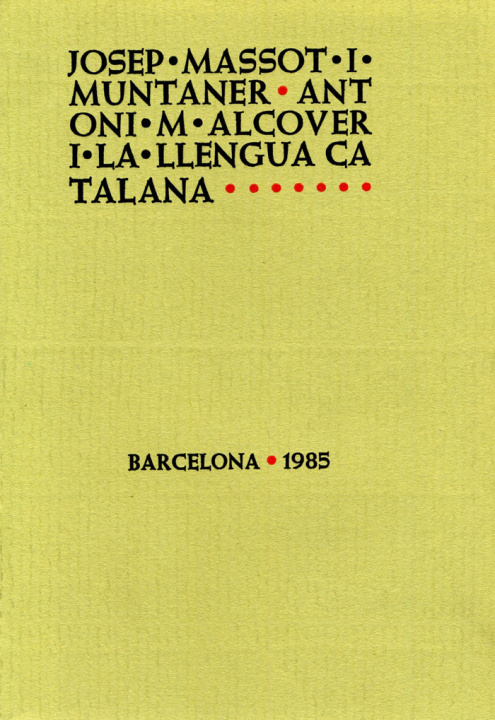 Книга Antoni M. Alcover i la llengua catalana Massot i Muntaner
