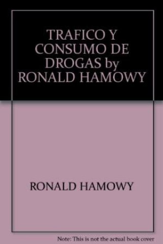 Книга Tráfico y consumo de drogas Hamowy