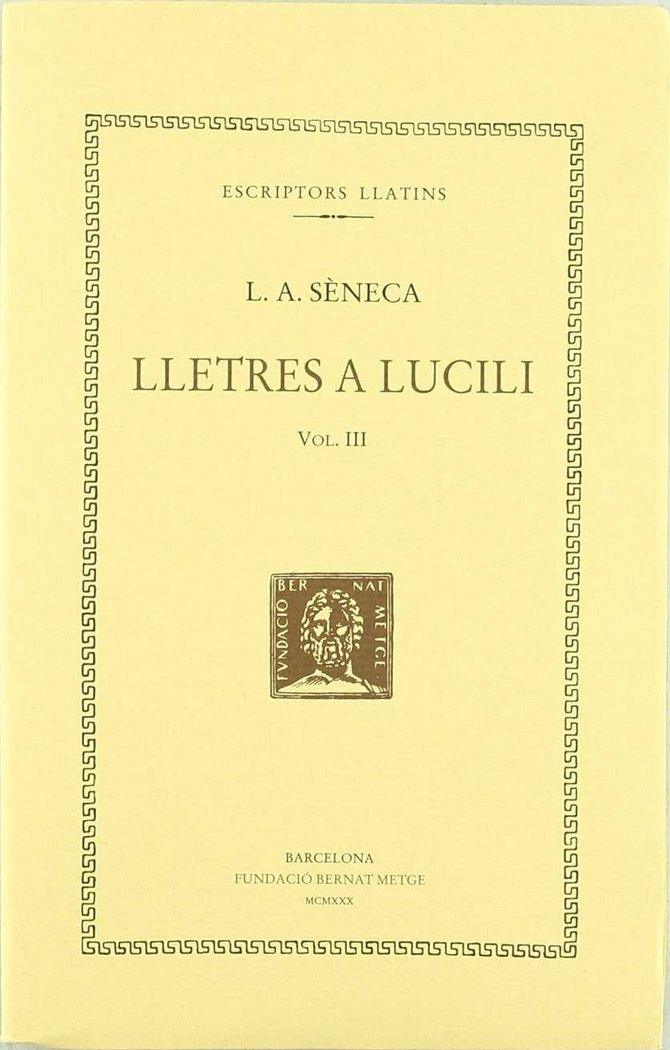Kniha Lletres a Lucili, vol. III: llibres X-XV Sèneca