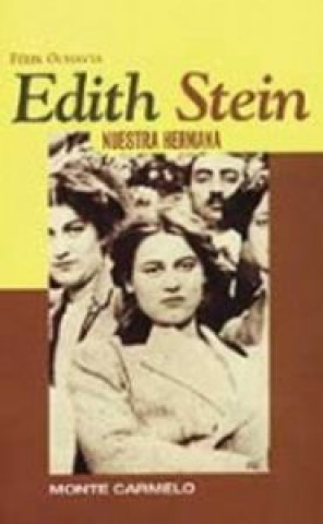 Book Edith Stein, nuestra hermana Ochayta