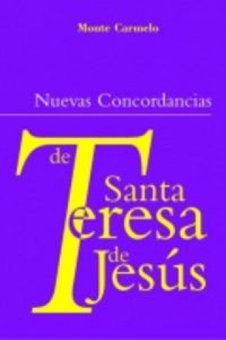 Kniha Nuevas Concordancias de Santa Teresa de Jesús de San José