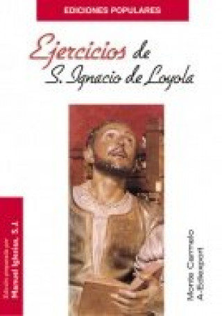 Kniha Ejercicios de San Ignacio de Loyola Ignacio de Loyola