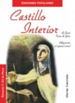 Книга Castillo Interior de Santa Teresa de Jesús Santa Teresa de Jesús