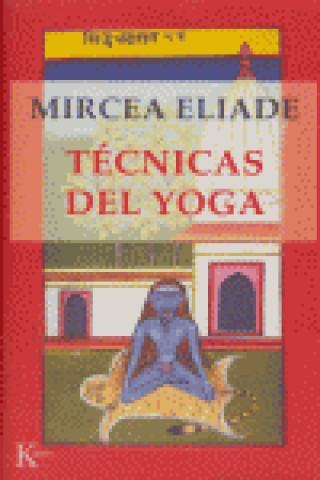 Carte Técnicas del yoga Eliade