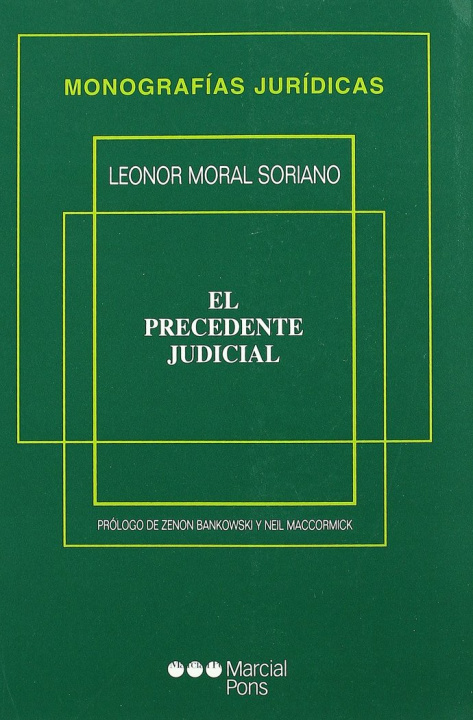 Kniha EL PRECEDENTE JUDICIAL MORAL SORIANO