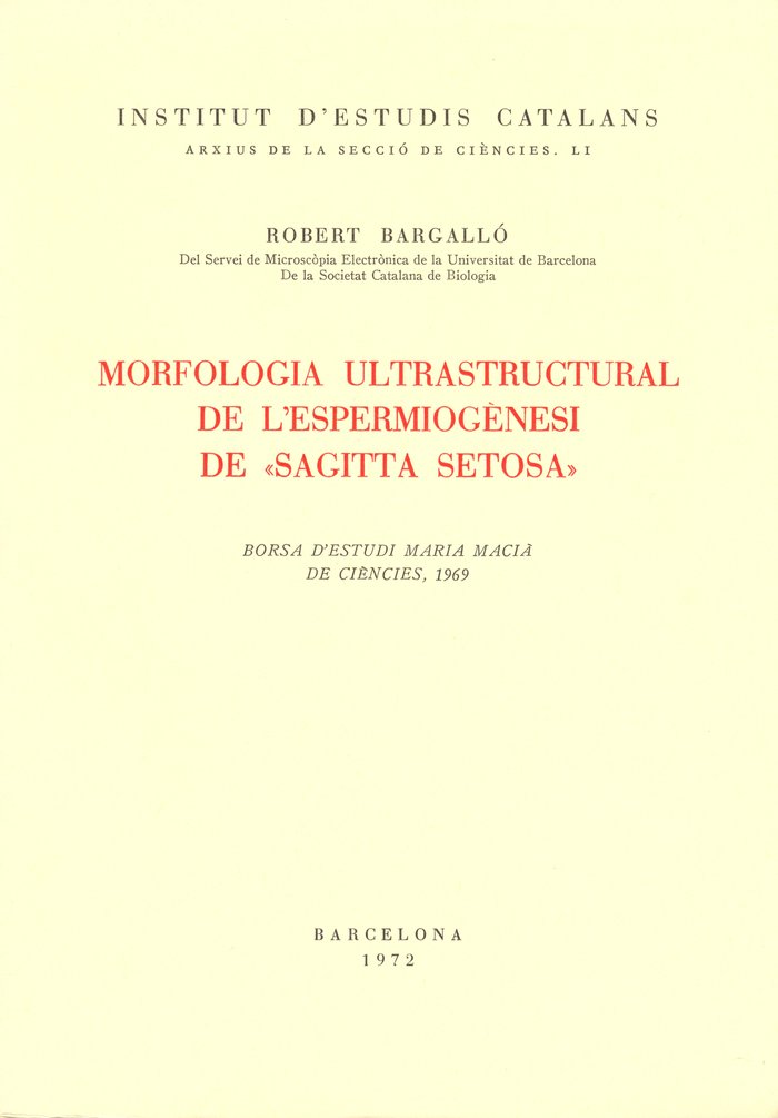 Könyv Morfologia ultrastructural de l'espermiogénesi de " Sagitta setosa Bargalló Iñíguez