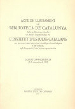 Carte Acte de lliurament a la Biblioteca de Catalunya de les publicacions rebudes els darrers cinquanta an 