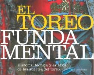 Книга EL TOREO FUNDAMENTAL (ED. 2019) RAMON CARRION